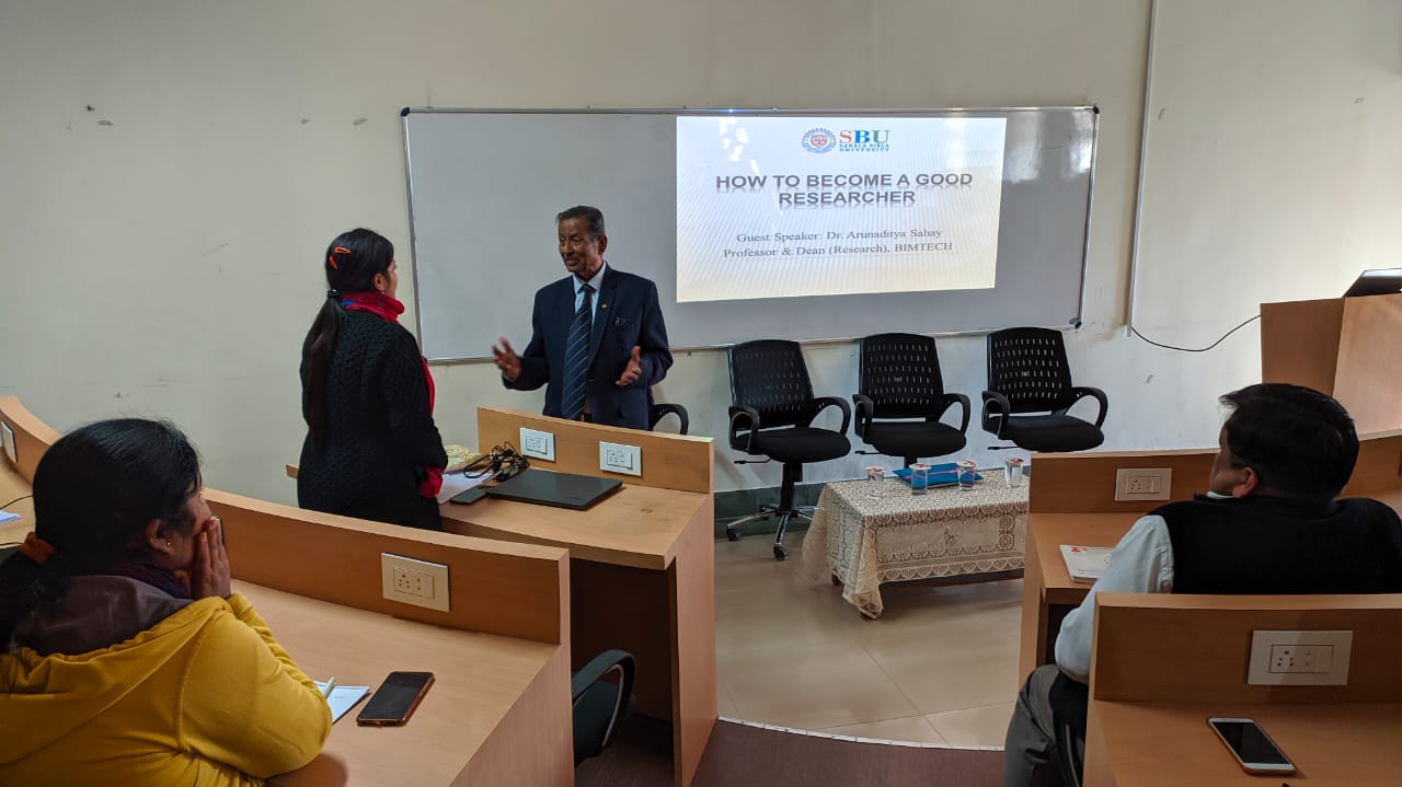 SBU organized a Seminar on "How to become a good Researcher" by Prof. Dr. Arun Aditya Sahay, Dean, Research, BIMTECH - 15th Feb,2020